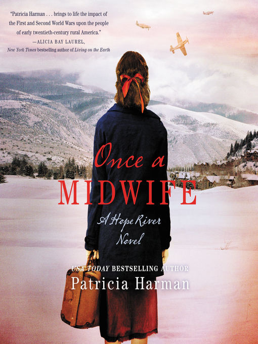 Title details for Once a Midwife by Patricia Harman - Wait list